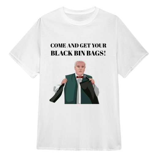 Come and Get Your Black Bin Bags!